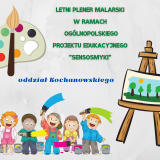 Letni plener malarski w ramach Ogólnopolskiego ProjektuEdukacyjnego SensoSmyki