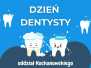 2022-03-14: Dzień Dentysty