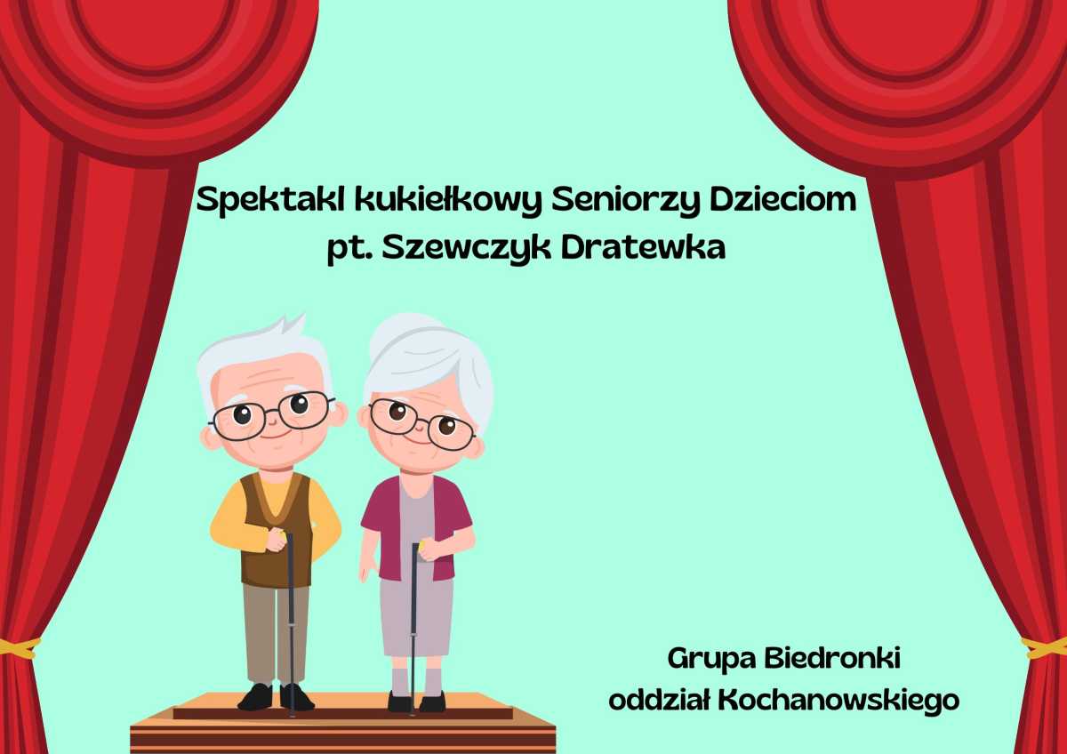Spektakl kukiełkowy Seniorzy Dzieciom pt.Szewczyk Dratewka - 1