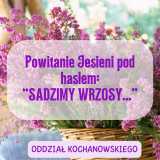 SADZIMY WRZOSY Powitanie Jesieni - 1