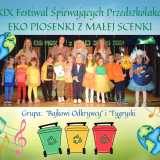 XXVI Festiwal Śpiewających Przedszkolaków EKO PIOSENKI Z MAŁEJ SCENKI - 2